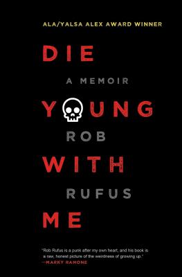 Die Young with Me - Rufus, Rob