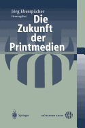 Die Zukunft Der Printmedien