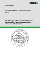 Die Zulassigkeit Des Internet-Vertriebs Von Arzneimitteln. Eg-Warenverkehrsfreiheit Versus Gesundheitsschutz - Sander, Gerald G