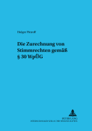 Die Zurechnung von Stimmrechten gemae?  30 WpUeG