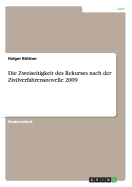 Die Zweiseitigkeit Des Rekurses Nach Der Zivilverfahrensnovelle 2009