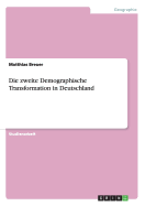 Die Zweite Demographische Transformation in Deutschland