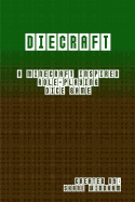 Diecraft: A Minecraft Inspired Role-Playing Dice Game