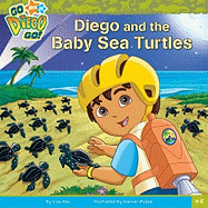 Diego and the Baby Sea Turtles - Rao, Lisa