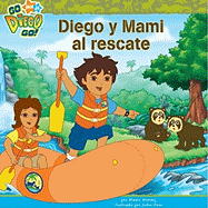 Diego y Mami Al Rescate (Diego and Mami to the Rescue)