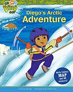Diego's Arctic Adventure: A Book of Facts about Arctic Animals - Sollinger, Emily