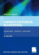 Dienstleistungsmarketing: Grundlagen - Konzepte - Methoden