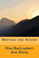 Dies Buch Gehrt Dem Knig