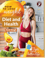 Diet and Health: With Key to the Calories