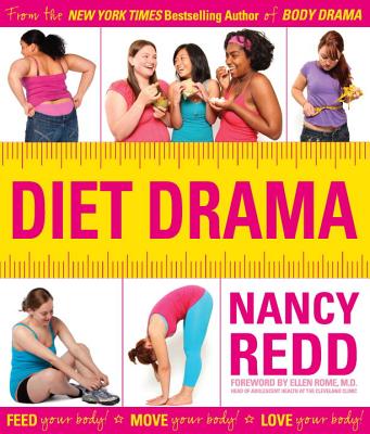 Diet Drama: Feed Your Body! Move Your Body! Love Your Body! - Redd, Nancy Amanda