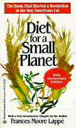 Diet for a Small Planet (20th Anniversary Edition): The Book That Started a Revolution in the Way Americans Eat