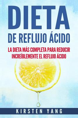 Dieta de Reflujo - Yang, Kirsten