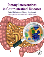 Dietary Interventions in Gastrointestinal Diseases: Foods, Nutrients, and Dietary Supplements