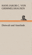 Dietwalt Und Amelinde