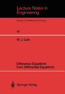 Difference Equations from Differential Equations