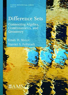 Difference Sets: Connecting Algebra, Combinatorics and Geometry - Moore, Emily H