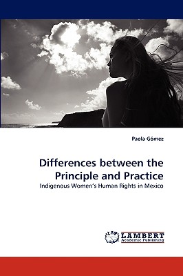 Differences between the Principle and Practice - Gmez, Paola