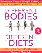 Different Bodies, Different Diets: Introducing the Revolutionary 25 Body Type System