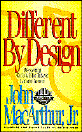 Different by Design - MacArthur, John F, Dr., Jr.