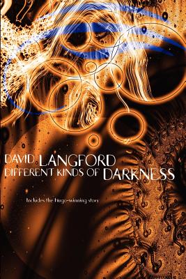 Different Kinds of Darkness - Langford, David