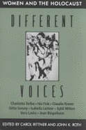 Different Voices: Women and the Holocaust - Rittner, Carol, R.S.M. (Editor), and Roth, John K (Editor)