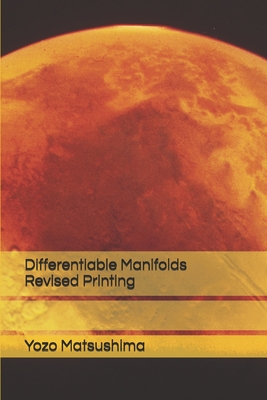 Differentiable Manifolds - Maestro, Karo (Editor), and Matsushima, Yozo