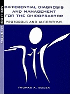 Differential Diagnosis and Management for the Chiropractor: Protocols and Algorithms