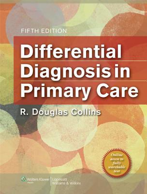 Differential Diagnosis in Primary Care - Collins, R Douglas