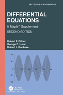 Differential Equations: A Maple(TM) Supplement