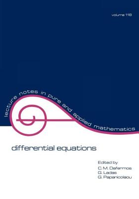 Differential Equations: Proceedings of the 1987 Equadiff Conference - Dafermos