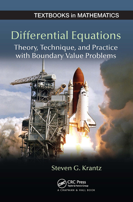 Differential Equations: Theory, Technique and Practice with Boundary Value Problems - Krantz, Steven G