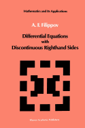 Differential Equations with Discontinuous Righthand Sides: Control Systems