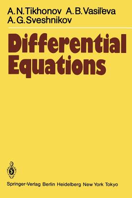 Differential Equations - Tikhonov, A N, and Sossinskij, A B (Translated by), and Vasil'eva, A B