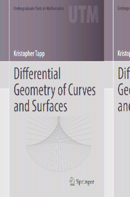 Differential Geometry of Curves and Surfaces - Tapp, Kristopher