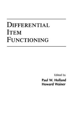 Differential Item Functioning - Holland, Paul W (Editor), and Wainer, Howard (Editor)