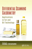 Differential Scanning Calorimetry: Applications in Fat and Oil Technology