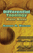 Differential Topology: First Steps