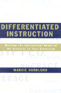Differentiated Instruction: Meeting the Needs of All Students in Your Classroom