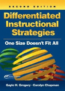 Differentiated Instructional Strategies: One Size Doesn't Fit All - Gregory, G