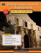 Differentiated Lessons & Assessments: Social Studies Grd 4