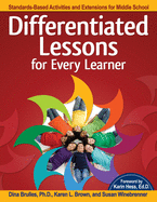 Differentiated Lessons for Every Learner: Standards-Based Activities and Extensions for Middle School (Grades 6-8)