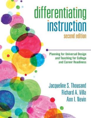 Differentiating Instruction: Planning for Universal Design and Teaching for College and Career Readiness - Thousand, Jacqueline S (Editor), and Villa, Richard A (Editor), and Nevin, Ann I (Editor)