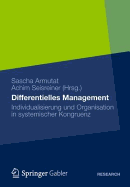 Differentielles Management: Individualisierung Und Organisation in Systemischer Kongruenz