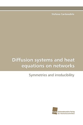 Diffusion systems and heat equations on networks - Cardanobile, Stefano