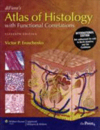 Difiore's Atlas of Histology with Functional Correlations - Eroschenko, Victor P, PhD