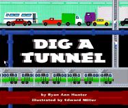 Dig a Tunnel