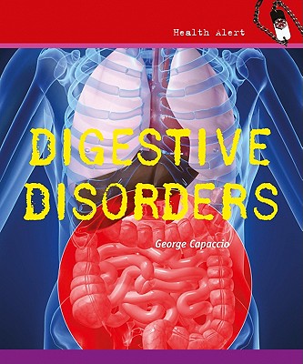 Digestive Disorders - Capaccio, George