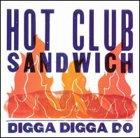 Digga Digga Do - Hot Club Sandwich