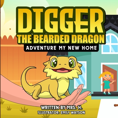 Digger The Bearded Dragon: Adventure My New Home - 