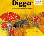Digger: The Story of a Mole in the Fall - Potter, Tessa